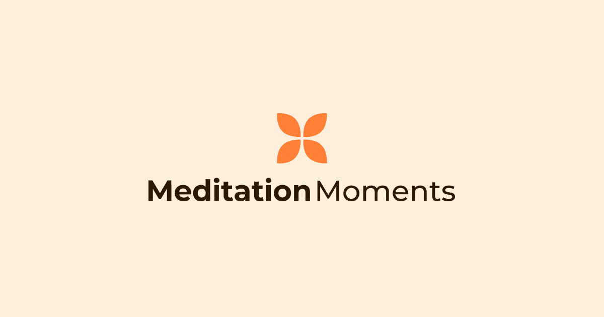 Meditation Moments